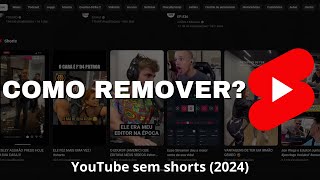 Como remover os shorts do youtube (2024)