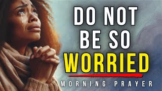 God Has A Plan For You, See God's Work TODAY | Daily Effective Prayer