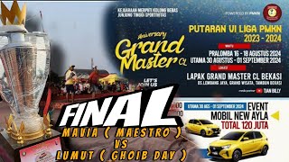 🔴FINAL|MAVIA VS LUMUT|LIGA PMKN PUTARAN KE VI|LAPAK CL GREND MASTER|EVENT MOBIL NEW AYLA