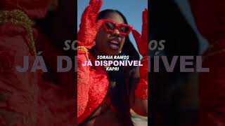 Soraia Ramos - Kapri | Já Disponível 🔥🔥🔥  #afrobeat #soraiaramos #kapri