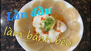 Lần đầu làm bánh bèo ngọt | Dung Võ Vàm Cỏ