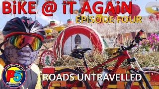 BIKE @ iT AGAiN: EPiSODE FOUR // ROADS UNTRAVELLED