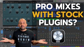 Pro Mixes with Stock Plugins in Logic Pro X?🔥Download the Mix Session🔥