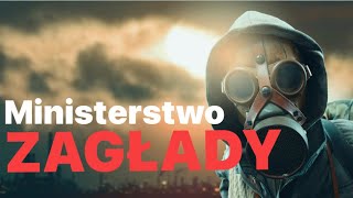 Ministerstwo ZAGŁADY !