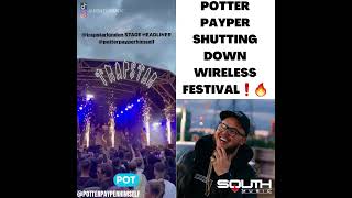 Potter Payper Shutting Down Wireless Festival❗🔥👏