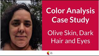 Color Analysis - Olive skin tone, Dark eyes and hair