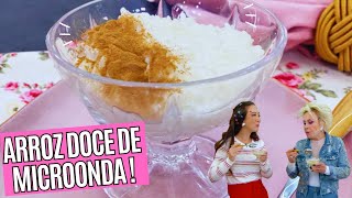 Arroz Doce de Micro ondas Ana Maria Braga