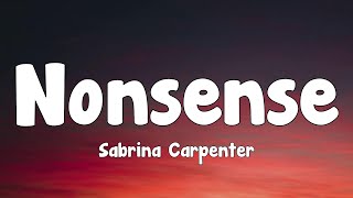 Sabrina Carpenter - Nonsense (Lyrics)