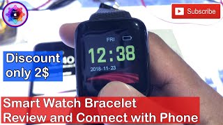 Smart Watch bracelet only 2$ discount, Review and Connect with phone