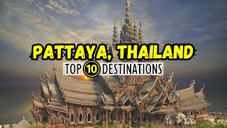 Pattaya, Thailand 2023 | 10 Incredible Things To Do In Pattaya, Thailand