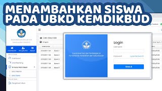 Cara Menambahkan Peserta / Edit Nama Siswa pada UBKD Kemdikbud | Exambrowser