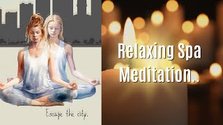 Relaxing Spa Meditation Music Mix | Easy Vibes