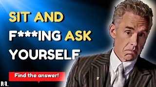 What Remarkably STUPID Things Am I Doing? Jordan Peterson