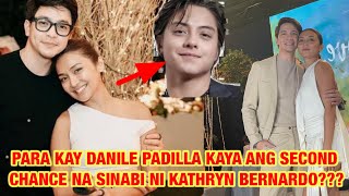 TAMA NAMAN ANG SINABI NI KATHRYN BERNARDO DITO🥰SECOND CHANCE FOR DANIEL PADILLA🙏 #trending