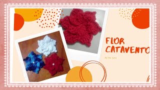 FLOR CATAVENTO MODIFICADA POR BY RO ARTS CROCHÊ