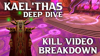 Kael'thas Full Fight Breakdown - Help For Your Progression!