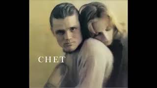 Chet Baker-Chet (Full Album)