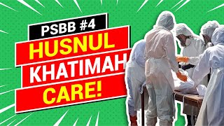 PSBB #4 - HUSNUL KHATIMAH CARE