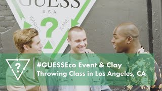 #GUESSEco Event & Clay Throwing Class | Los Angeles, CA