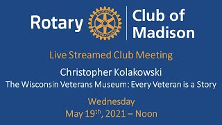 RotRotary Club of Madison May 19th Meeting at the Park Hotel - Christopher Kolakowski