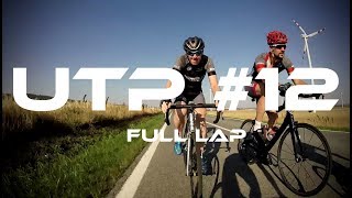 UTP #12 - CYCLING TRAINING RIDE - Full LAP