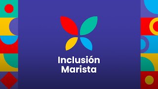 Inclusión Marista