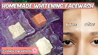 Homemade Facewash For Clear Skin | 3 ingredients Whitening Facewash | Whitening Facewash at home 💕