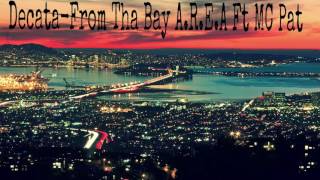 Decata-From the bay Ft MC Pat