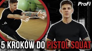 PISTOL SQUAT - JAK POPRAWIĆ SWOJĄ SPRAWNOŚĆ?