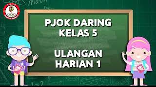 PJOK DARING KELAS 5 ULANGAN HARIAN 1