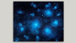 Pleiades Star Cluster Acrylic Painting on Canvas Space Painting Demonstration