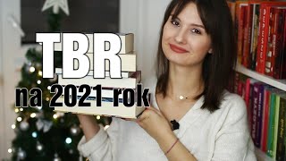 12 książek na 2021 rok! | TBR 📚