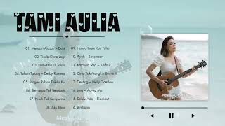 Lagu Tami Aulia Full Album Cover 2022 | Mencari Alasan, Tiada Guna Lagi