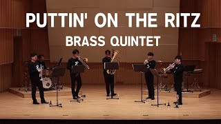 Puttin' On The Ritz / 브라더스 Brass Quintet