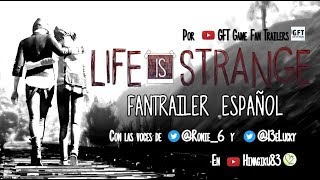 LIFE IS STRANGE Fantrailer Español - Ft. Verónica & Beatriz Llaneza