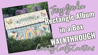 Fairy Garden Rectangle Album in a Box WALKTHROUGH | Country Craft Creations