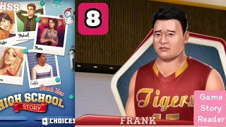 High School Story: Chapter 8|Choices|Book 2