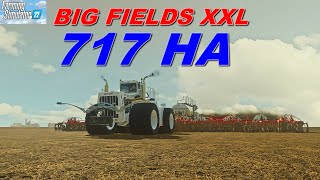 LS 22 BIG FIELDS XXL[4k60fps] - 717 HA und 10 Millionen Euro Schulden...