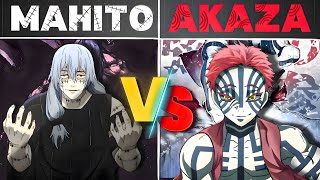 AKAZA VS MAHITO | Who Would Win?