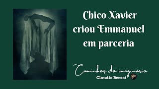 Chico Xavier criou Emmanuel em parceria