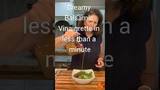 Creamy Balsamic Vinaigrette in Less Than a Minute #shorts