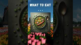 What To Eat #29