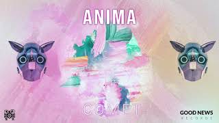 Anima - Comet (Original Mix)