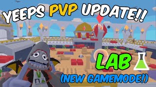 Yeeps added a PVP update!! (labrat update)