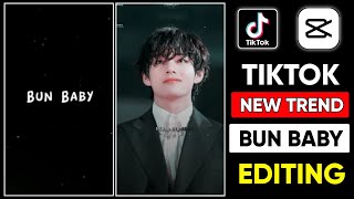 Tiktok New trending bun baby video editing capcut || bun baby capcut template