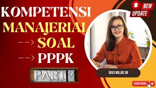 PEMBAHASAN SOAL KOMPETENSI MANAJERIAL PPPK P3K #soalmanajerialpppk #soalpppk2023