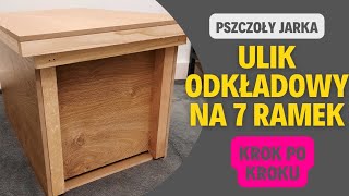 Ulik odkładowy na 7 ramek #budujemyule