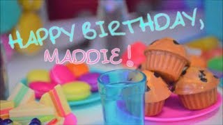 Happy Birthday, Maddie! (an AGSM short)