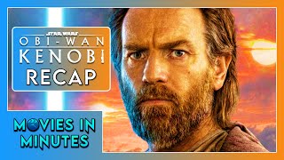 Obi-Wan Kenobi in Minutes | Recap