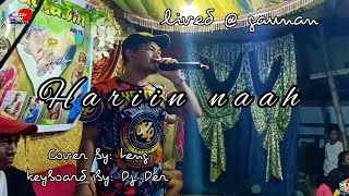 HARIIN NA | cover by teng, keyboard by dj der lived @ gaunan CAMER GROUP | tausug love song